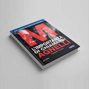 M - L'importanza di chiamarsi Agnelli