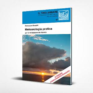 Meteorologia pratica per la navigazione da diporto